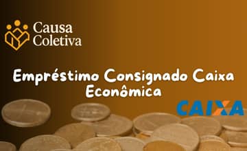 Empréstimo Consignado Caixa Econômica: Veja o que você precisa saber